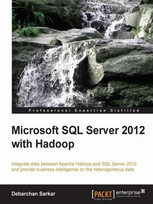 cover image of Microsoft SQL Server 2012 with Hadoop